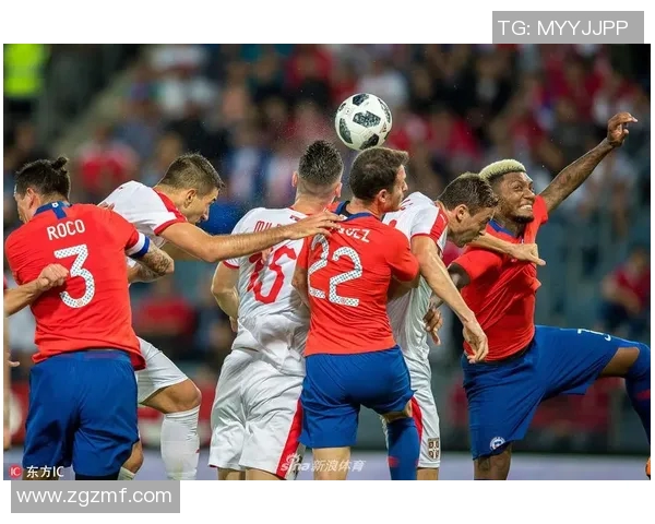 塞尔维亚与智利足球赛的举办地点及相关信息揭秘 塞尔维亚与智利足球赛的举办地点及相关信息揭秘